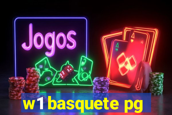 w1 basquete pg